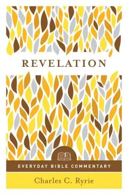 Zjavenie Jána (séria biblických komentárov na každý deň) - Revelation (Everyday Bible Commentary Series)