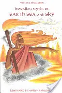 Havajské mýty o zemi, mori a nebi - Hawaiian Myths of Earth, Sea, and Sky