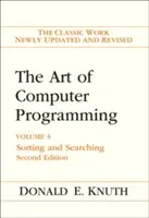 Umenie počítačového programovania: Sada počítačových programov, 3. zväzok: Triedenie a vyhľadávanie - The Art of Computer Programming: Volume 3: Sorting and Searching