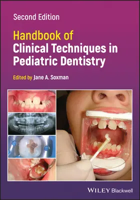 Príručka klinických techník v detskom zubnom lekárstve - Handbook of Clinical Techniques in Pediatric Dentistry