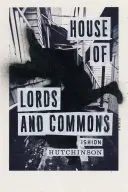 Snemovňa lordov a Dolná snemovňa: Básne - House of Lords and Commons: Poems