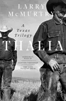 Thalia: Texaská trilógia - Thalia: A Texas Trilogy
