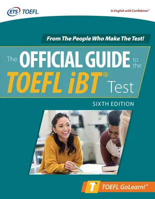 Oficiálny sprievodca testom TOEFL IBT, šieste vydanie - Official Guide to the TOEFL IBT Test, Sixth Edition