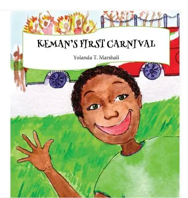 Kemanov prvý karneval - Keman's First Carnival