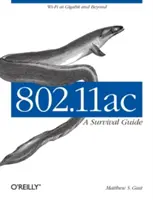 802.11ac: A Survival Guide: A Survival Guide: Wi-Fi na gigabitovej úrovni a ďalej - 802.11ac: A Survival Guide: Wi-Fi at Gigabit and Beyond
