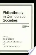 Filantropia v demokratických spoločnostiach: História, inštitúcie, hodnoty - Philanthropy in Democratic Societies: History, Institutions, Values