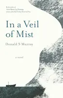 V závoji hmly - In a Veil of Mist