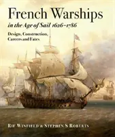 Francúzske vojnové lode vo veku plachetníc 1626 - 1786 - French Warships in the Age of Sail 1626 - 1786