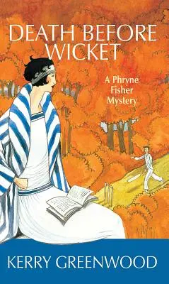 Smrť pred bránkou: Záhada Phryne Fisherovej - Death Before Wicket: A Phryne Fisher Mystery