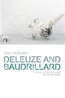 Deleuze a Baudrillard: Od kyberpunku k biopunku - Deleuze and Baudrillard: From Cyberpunk to Biopunk