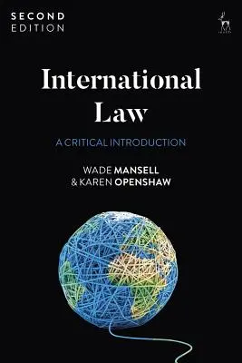 Medzinárodné právo: Kritický úvod - International Law: A Critical Introduction