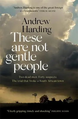 Toto nie sú nežní ľudia - These Are Not Gentle People