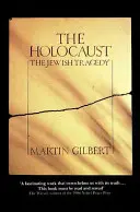 Holokaust - židovská tragédia - Holocaust - The Jewish Tragedy