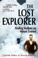 Stratený prieskumník - Hľadanie Malloryho na Mount Evereste - Lost Explorer - Finding Mallory on Mount Everest