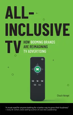 All-Inclusive TV: Ako rýchlo rastúce značky menia predstavy o televíznej reklame - All-Inclusive TV: How Booming Brands Are Reimagining TV Advertising