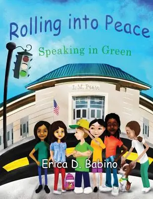 Rolling Into Peace: Hovorenie v zelenej farbe - Rolling Into Peace: Speaking in Green