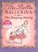 Ella Bella Ballerina a Šípková Ruženka - Ella Bella Ballerina and the Sleeping Beauty