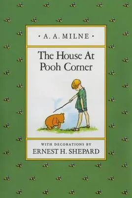 Domček v Púovom kútiku - The House at Pooh Corner