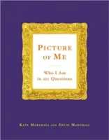 Obraz mňa: Kto som v 221 otázkach - Picture of Me: Who I Am in 221 Questions