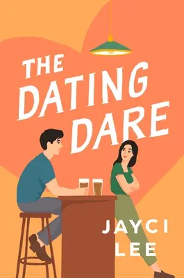 The Dating Dare (Odvaha randiť) - The Dating Dare