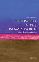 Filozofia v islamskom svete: Veľmi stručný úvod - Philosophy in the Islamic World: A Very Short Introduction