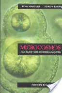 Mikrokosmos: Štyri miliardy rokov mikrobiálnej evolúcie - Microcosmos: Four Billion Years of Microbial Evolution