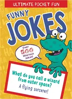 Vrecková zábava: Vtipné vtipy do vrecka - viac ako 500 vtipných vtipov - Ultimate Pocket Fun: Funny Jokes - Over 500 Hilarious Jokes