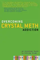 Prekonanie závislosti od metamfetamínu: Základná príručka, ako sa očistiť - Overcoming Crystal Meth Addiction: An Essential Guide to Getting Clean