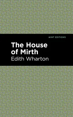 Dom smútku - The House of Mirth