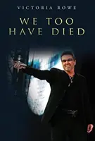 Aj my sme zomreli - We Too Have Died