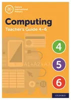 Oxford International Primary Computing Teacher Guide (úrovne 4-6) - Oxford International Primary Computing Teacher Guide (levels 4-6)