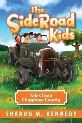 The SideRoad Kids: Tales from Chippewa County