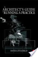 Príručka architekta na vedenie praxe - Architect's Guide to Running a Practice