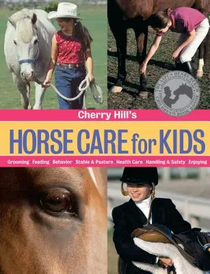 Cherry Hill's Horse Care for Kids (Starostlivosť o kone pre deti) - Cherry Hill's Horse Care for Kids