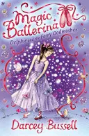 Delphie a dobrá víla - Delphie and the Fairy Godmother