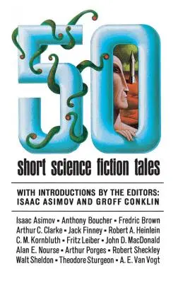 50 krátkych sci-fi poviedok (Scribner PB Fic) - 50 Short Science Fiction Tales (Scribner PB Fic)