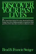 Objavte svoje minulé životy - Discover Your Past Lives