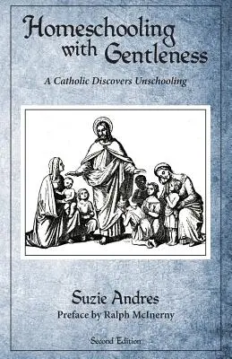 Domáce vzdelávanie s jemnosťou - Homeschooling with Gentleness