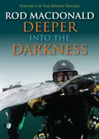 Hlbšie do tmy - Deeper Into the Darkness