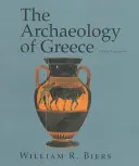 Archeológia Grécka: Úvod do archeológie - The Archaeology of Greece: An Introduction