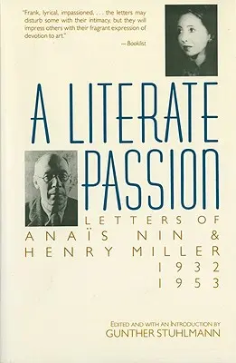 Literárna vášeň: Anas Nin a Henry Miller, 1932-1953 - A Literate Passion: Letters of Anas Nin & Henry Miller, 1932-1953