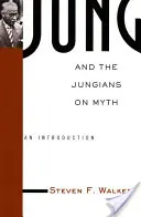 Jung a jungiáni o mýte: úvod - Jung and the Jungians on Myth: An Introduction