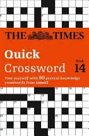 Times Quick Crossword Book 14 - 80 svetoznámych krížoviek z Times2 - Times Quick Crossword Book 14 - 80 World-Famous Crossword Puzzles from the Times2