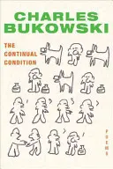Kontinuálny stav: Básne - The Continual Condition: Poems