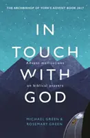 V kontakte s Bohom: Adventné meditácie o biblických modlitbách - In Touch with God: Advent Meditations on Biblical Prayers