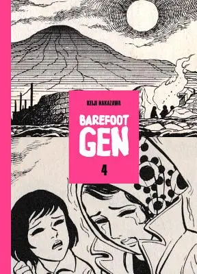 Barefoot Gen, zväzok 4 - Barefoot Gen, Volume 4