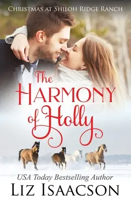 The Harmony of Holly: Sága rodiny Gloverovcov a kresťanská romanca - The Harmony of Holly: Glover Family Saga & Christian Romance