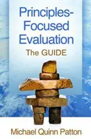 Hodnotenie zamerané na princípy: Príručka - Principles-Focused Evaluation: The Guide
