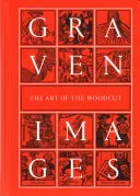 Graven Images - The Art of the Woodcut