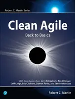 Čistá agilita: Späť k základom - Clean Agile: Back to Basics